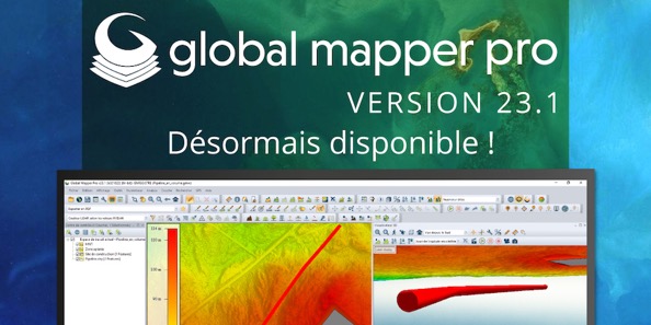 GlobalMapper_23_1_est_disponible